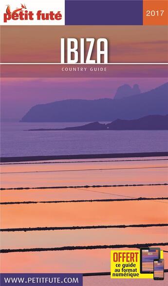 Couverture du livre « GUIDE PETIT FUTE ; COUNTRY GUIDE ; Ibiza (édition 2017) » de  aux éditions Le Petit Fute