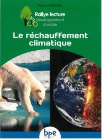 Couverture du livre « Le rechauffement climatique cycle 2 » de Thierry Bernard aux éditions Pemf