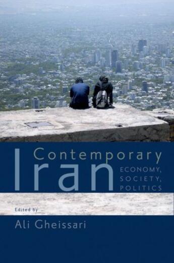 Couverture du livre « Contemporary Iran: Economy, Society, Politics » de Ali Gheissari aux éditions Oxford University Press Usa