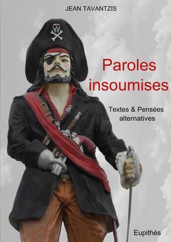 Couverture du livre « Paroles insoumises » de Jean Tavantzis aux éditions Lulu