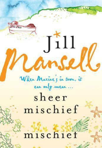 Couverture du livre « SHEER MISCHIEF » de Jill Mansell aux éditions Review