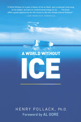 Couverture du livre « A World Without Ice » de Pollack Henry aux éditions Penguin Group Us