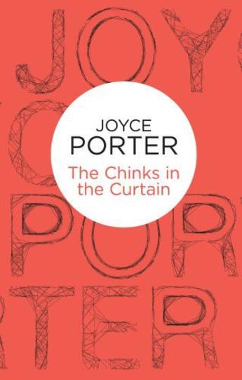 Couverture du livre « The Chinks in the Curtain » de Joyce Porter aux éditions Pan Macmillan