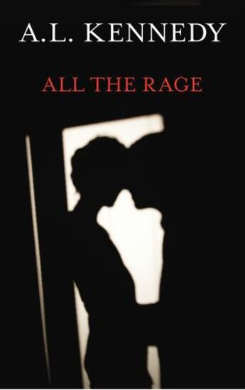 Couverture du livre « All the Rage » de A. L. Kennedy aux éditions Random House Digital