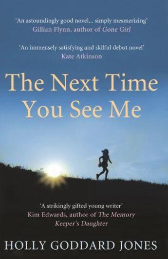 Couverture du livre « The next time you see me » de Holly Goddard Jones aux éditions Atlantic Books