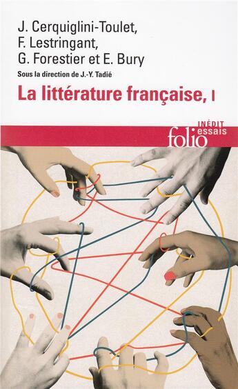 Couverture du livre « La littérature française t.1 ; dynamique et histoire t.1 » de  aux éditions Folio