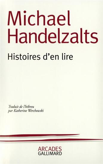 Couverture du livre « Histoires d'en lire » de Michael Handelzalts aux éditions Gallimard