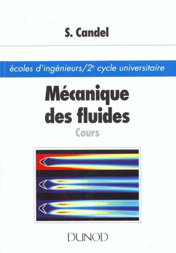 Couverture du livre « Mecanique Des Fluides » de Sebastien Candel aux éditions Dunod