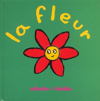 Couverture du livre « Fleur (la) » de Kimiko aux éditions Ecole Des Loisirs