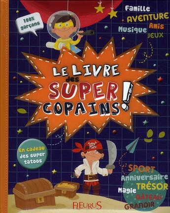 Couverture du livre « Le livre des super copains » de Lepetit/Vilcollet aux éditions Fleurus