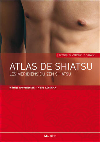 Couverture du livre « Atlas de shiatsu » de Rappenecker W aux éditions Maloine