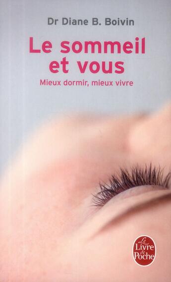 Couverture du livre « Le sommeil et vous » de Diane B. Boivin aux éditions Le Livre De Poche