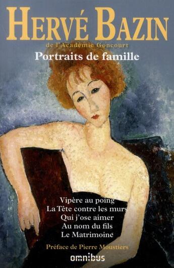 Couverture du livre « Portraits de famille » de Bazin/Moustiers aux éditions Omnibus