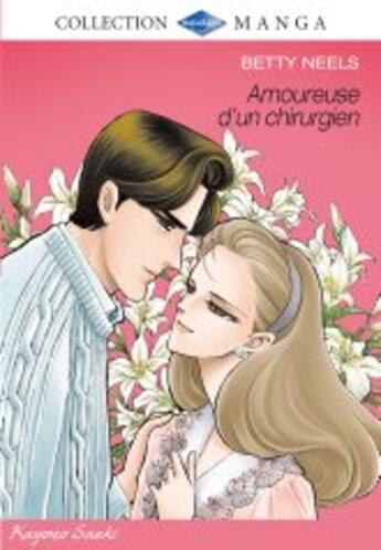 Couverture du livre « Amoureuse d'un chirurgien » de Betty Neels aux éditions Harlequin