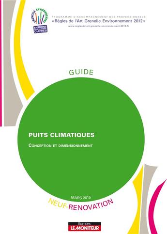 Couverture du livre « Puits climatiques ; conception et dimensionnement ; neuf et rénovation » de  aux éditions Le Moniteur