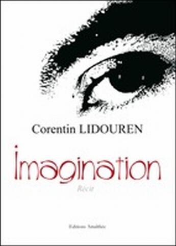 Couverture du livre « Imagination » de Corentin Lidouren aux éditions Amalthee