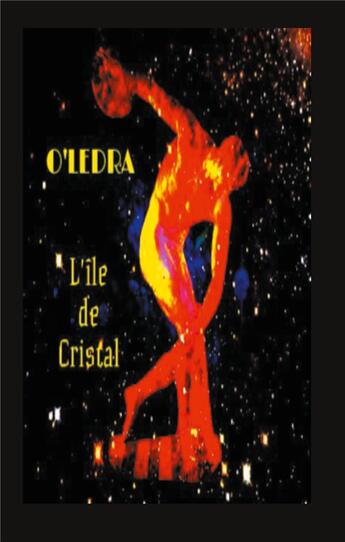 Couverture du livre « L'ile de cristal » de Ledra O' aux éditions Books On Demand