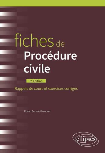 Couverture du livre « Fiches de procedure civile - a jour au 31 juillet 2024 » de Bernard-Menoret R. aux éditions Ellipses