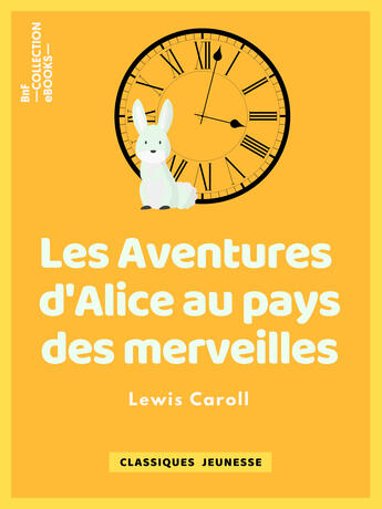 Couverture du livre « Les Aventures d'Alice au pays des merveilles » de Lewis Carroll et Henri Bue aux éditions Epagine