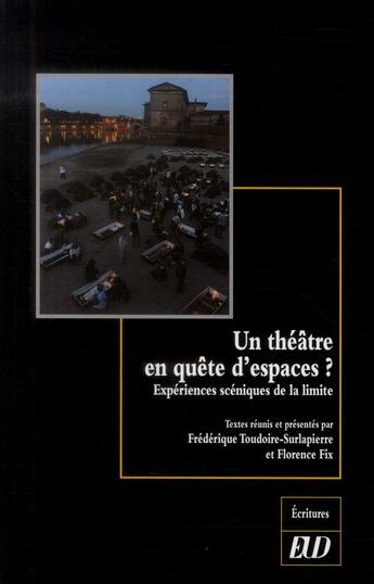 Couverture du livre « Theatre en quete d espace » de Fix/Toudoire aux éditions Pu De Dijon