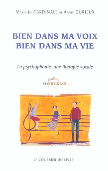 Couverture du livre « Bien dans ma voix, bien dans ma vie » de Cardinale M.J. aux éditions Courrier Du Livre