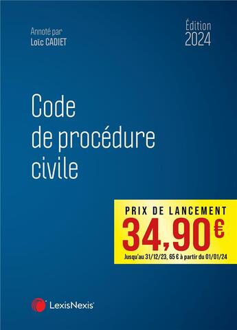 Couverture du livre « Code de procédure civile (édition 2024) » de Loïc Cadiet aux éditions Lexisnexis