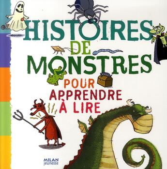 Couverture du livre « Histoires de monstres pour apprendre à lire » de Laurent Audouin aux éditions Milan