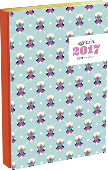 Couverture du livre « Agenda Fifi Mandirac 2017 » de Fifi Mandirac aux éditions First