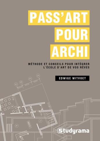 Couverture du livre « Pass'art pour archi » de Edwige Witvoet aux éditions Studyrama