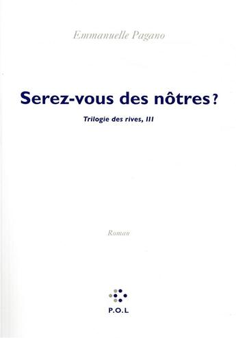 Couverture du livre « Serez-vous des nôtres ? » de Emmanuelle Pagano aux éditions P.o.l