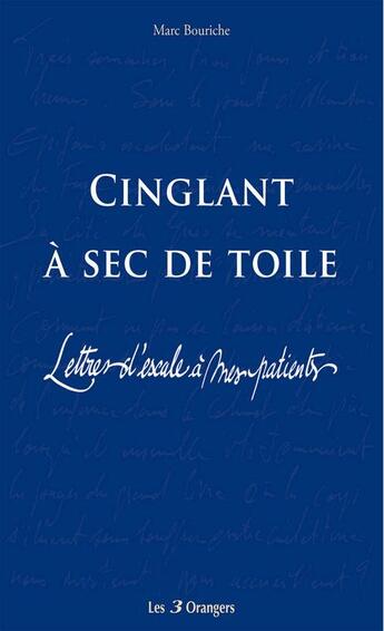 Couverture du livre « Cinglant à sec de toile » de Marc Bouriche aux éditions 12-21