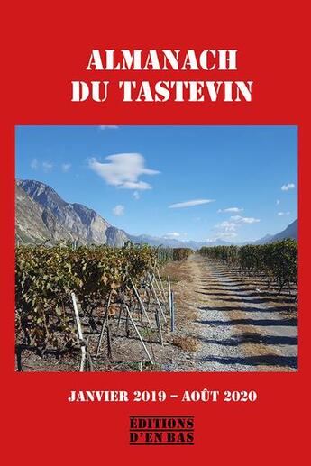 Couverture du livre « Almanach du Tastevin ; janvier 2019-août 2020 » de  aux éditions D'en Bas