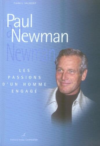 Couverture du livre « Paul newman » de Frederic Valmont aux éditions Editions Carpentier