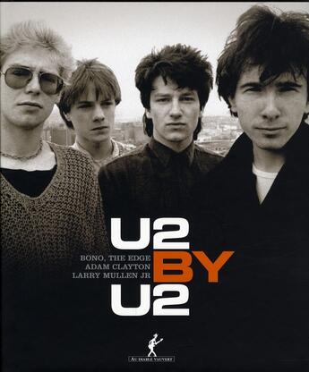 Couverture du livre « U2 par U2 » de U2 aux éditions Au Diable Vauvert