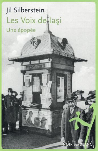 Couverture du livre « Les voix de Iasi ; une épopée » de Jil Silberstein aux éditions Noir Sur Blanc