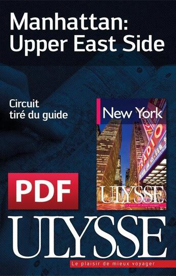 Couverture du livre « Manhattan : Upper East Side » de  aux éditions Ulysse