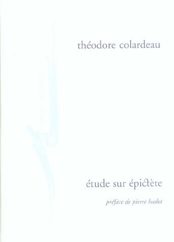 Couverture du livre « Etude sur epictete » de Colardeau/Gourinat aux éditions Encre Marine