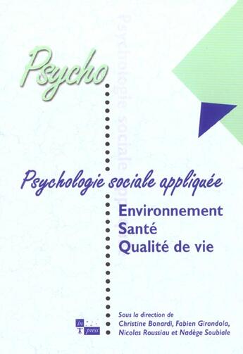 Couverture du livre « Psychologie sociale appliquee : environnement, sante et v2 qualite de vie v2 » de Bonardi/Girandola/Ro aux éditions In Press