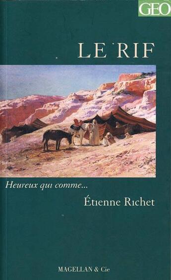 Couverture du livre « Le Rif » de Etienne Richet aux éditions Magellan & Cie