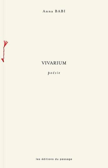 Couverture du livre « Vivarium » de Anna Babi aux éditions Du Passage