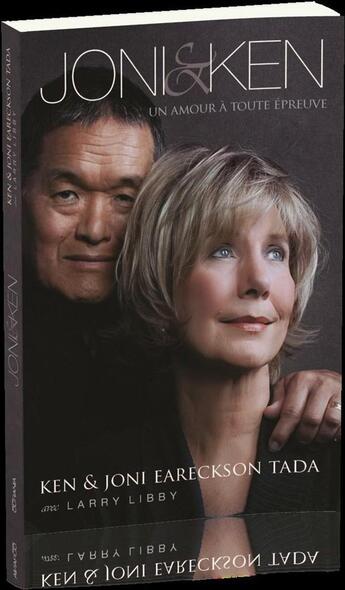 Couverture du livre « Joni & Ken ; un amour à toute épreuve » de Eareckson Tada Joni et Ken Eareckson Tada aux éditions Ourania