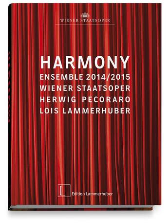 Couverture du livre « Harmony » de Lois Lammerhuber et Herwig Pecoraro aux éditions Lammerhuber