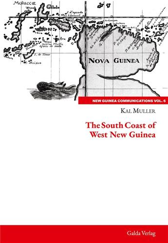 Couverture du livre « The south coast of west new guinea » de Muller Kal aux éditions Galda Verlag