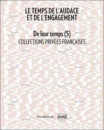 Couverture du livre « De leur temps (5) ; collections privées françaises » de  aux éditions Silvana