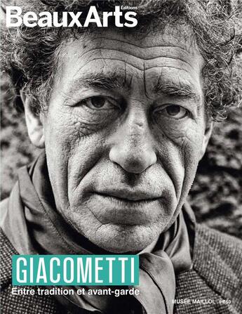 Couverture du livre « Giacometti, entre tradition et avant-garde » de  aux éditions Beaux Arts Editions