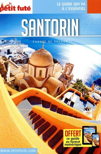 Couverture du livre « GUIDE PETIT FUTE ; CARNETS DE VOYAGE ; Santorin (édition 2018) » de  aux éditions Le Petit Fute