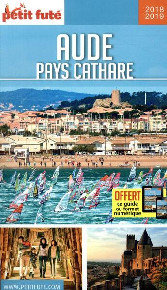 Couverture du livre « Aude, Pays cathare (édition 2018/2019) » de  aux éditions Le Petit Fute