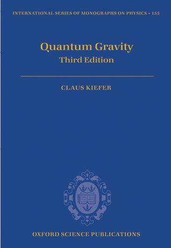 Couverture du livre « Quantum Gravity: Third Edition » de Kiefer Claus aux éditions Oup Oxford