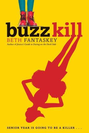 Couverture du livre « Buzz Kill » de Beth Fantaskey aux éditions Houghton Mifflin Harcourt