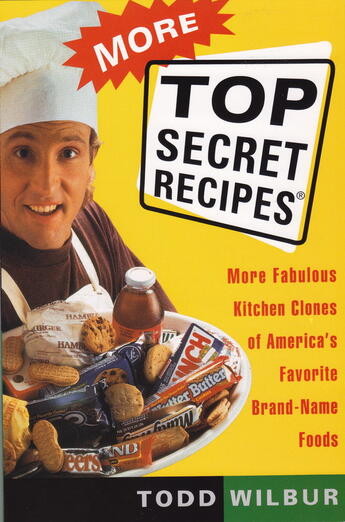 Couverture du livre « More Top Secret Recipes » de Wilbur Todd aux éditions Penguin Group Us